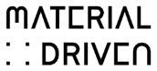 Material Driven